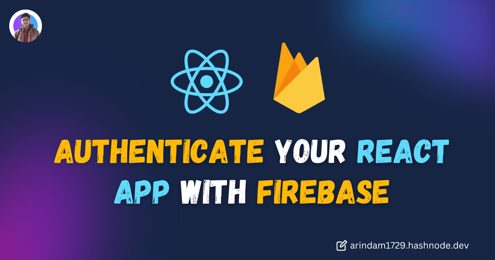 Authenticate Your React App with Firebase