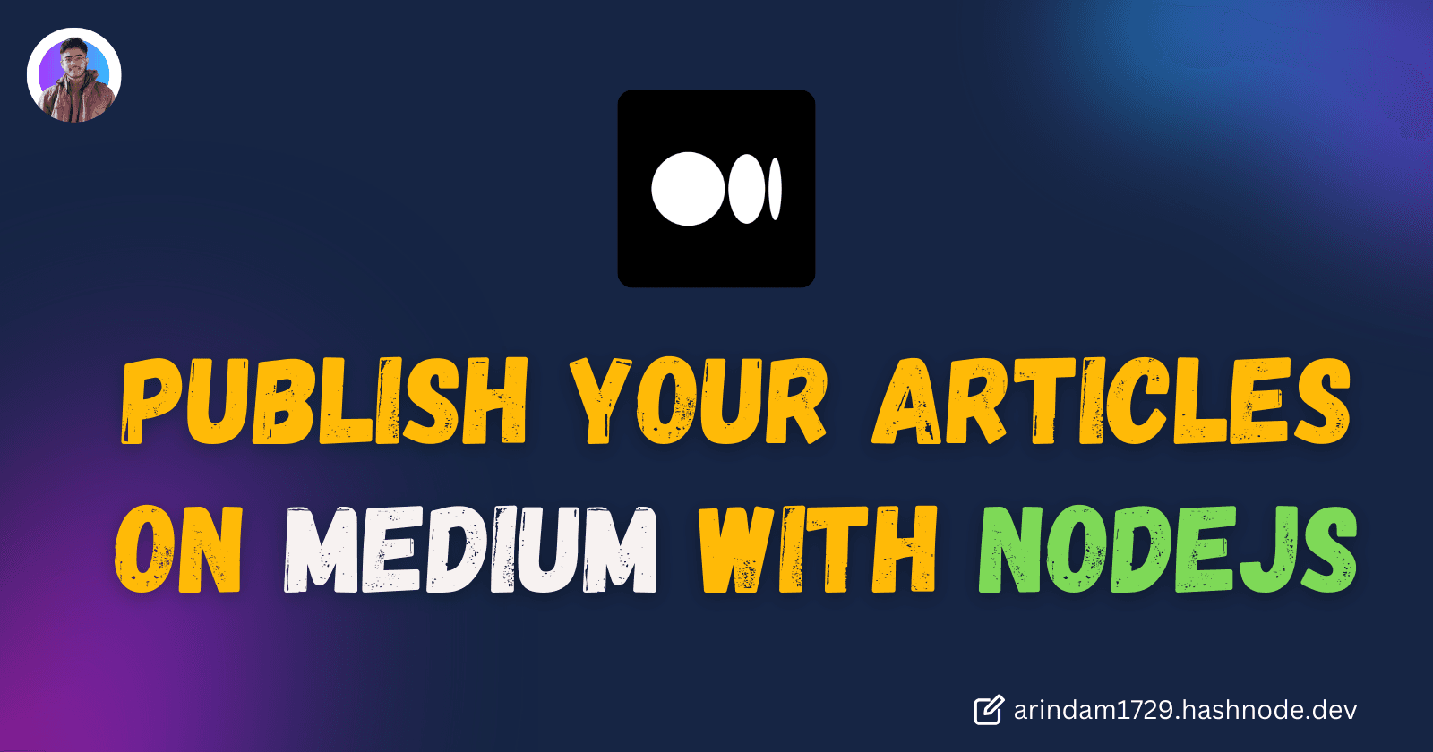 Publish Your Articles on Medium with NodeJS