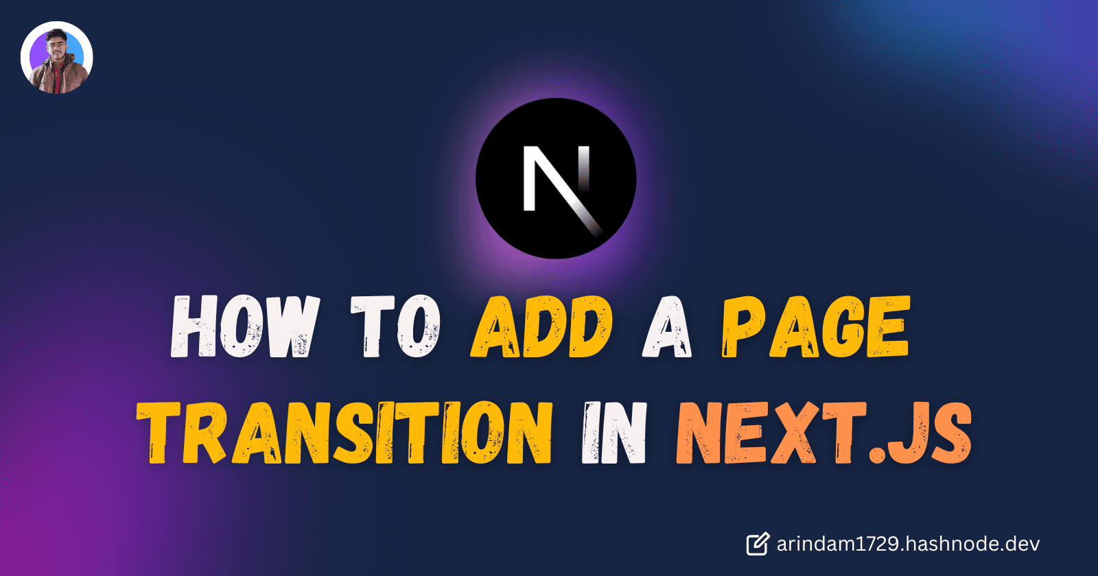 How to Add Page Transition in Next.js 🧑‍💻🌠